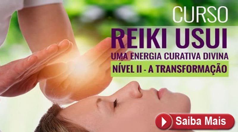 Curso de Reiki Nível II – Com o Mestre William Maia Ribeiro,