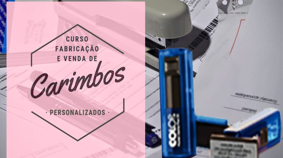 Curso Fabricação de Carimbos 