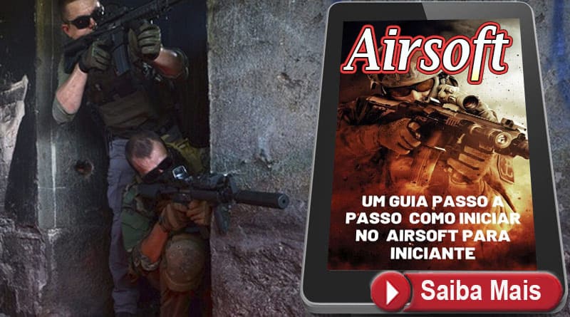 Guia do Airsoft Passo a Passo